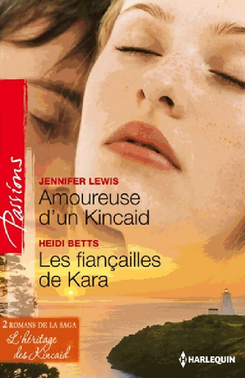 Amoureuse d'un Kincaid / Les fiançailles de Kara - Heidi Betts ; Jennifer Lewis -  Passions - Livre