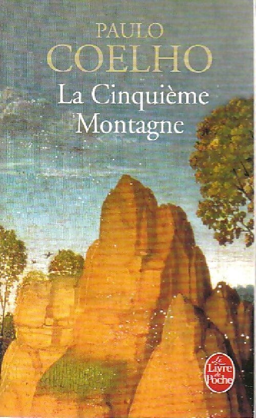 La cinquième montagne - Paulo Coelho -  Le Livre de Poche - Livre