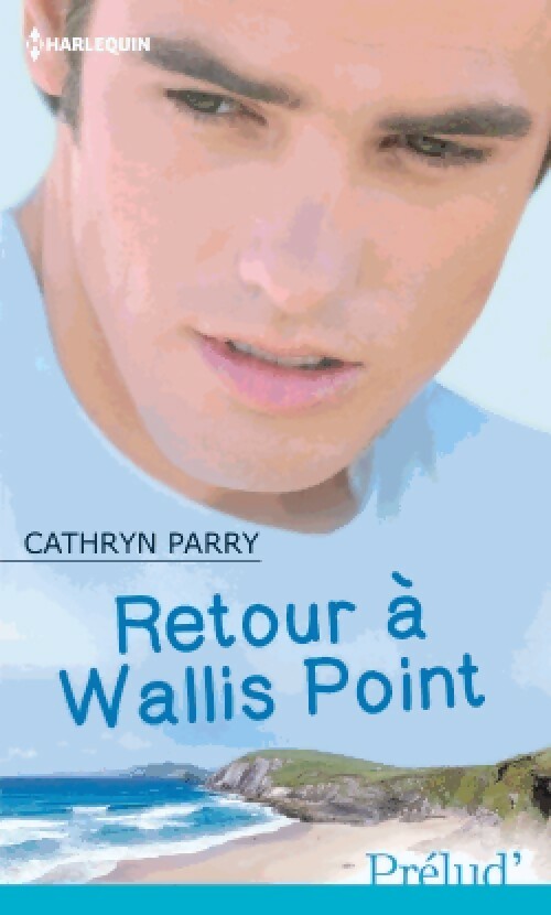 Retour à Wallis Point - Cathryn Parry -  Prélud' - Livre