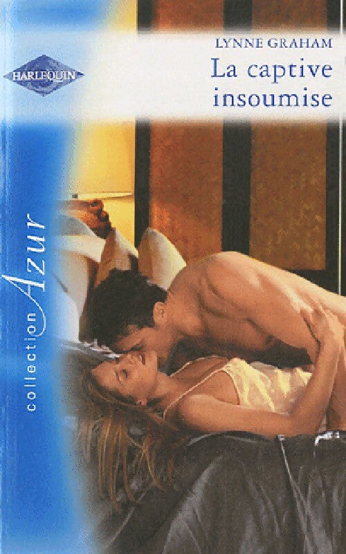 La captive insoumise - Lynne Graham -  Azur - Livre