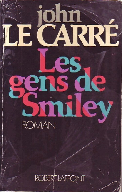 Les gens de Smiley - John Le Carré -  Best-Sellers - Livre