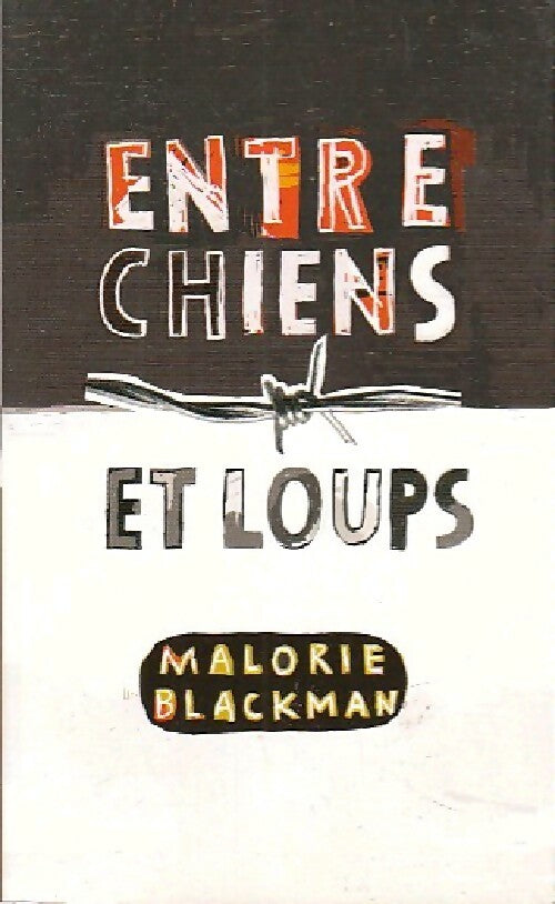 Entre chiens et loups - Malorie Blackman -  Piment - Livre