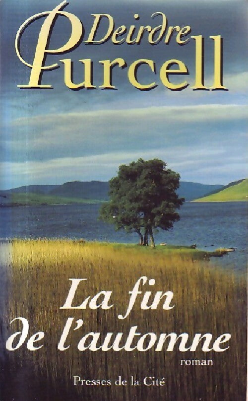 La fin de l'automne - Deirdre Purcell -  Presses de la Cité GF - Livre