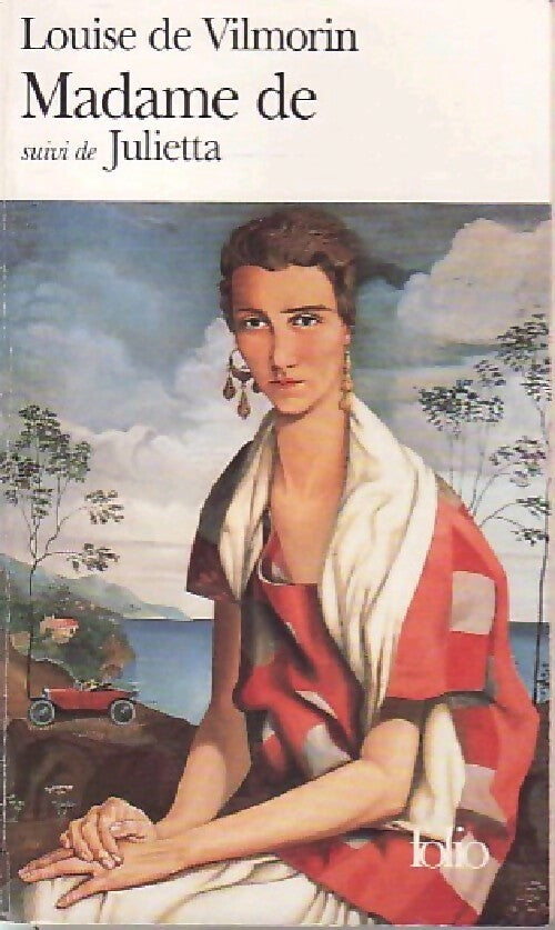 Madame de / Julietta - Louise De Vilmorin -  Folio - Livre