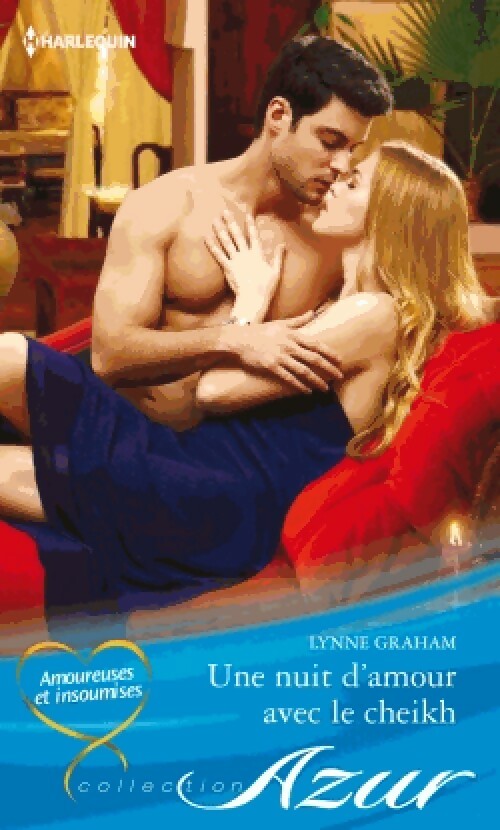 Une nuit d'amour avec le cheikh - Lynne Graham -  Azur - Livre
