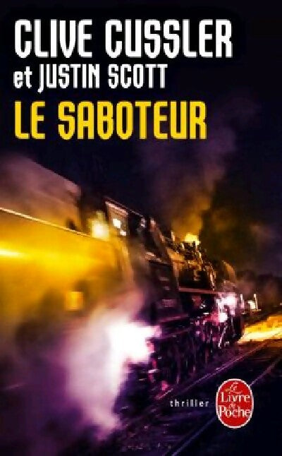Le saboteur - Clive Cussler -  Le Livre de Poche - Livre