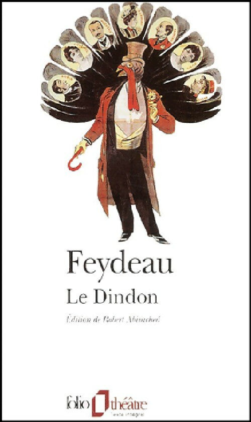 Le dindon - Georges Feydeau -  Folio Théâtre - Livre