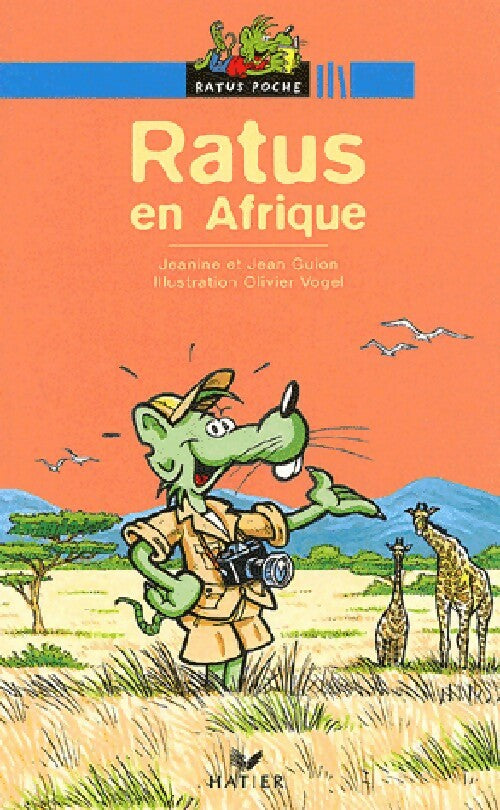 Ratus en afrique - Jean Guion -  Ratus Poche, Série Bleue (9-12 ans) - Livre