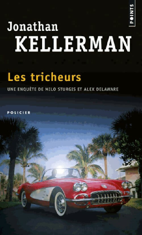Les tricheurs - Jonathan Kellerman -  Points - Livre