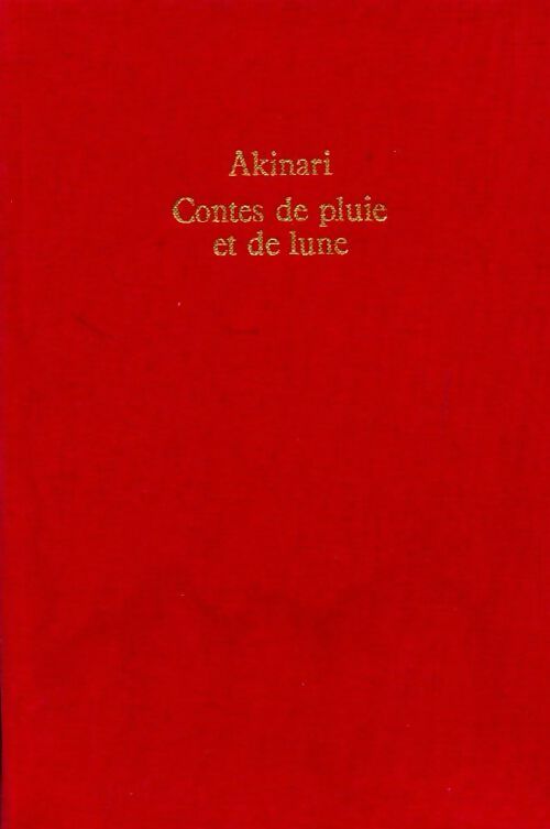 Contes de pluie et de lune - Ueda Akinari -  Le Livre de Poche Relié - Livre
