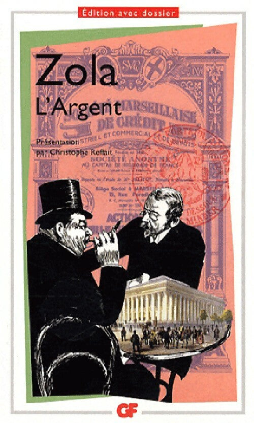 L'argent - Emile Zola -  GF - Livre