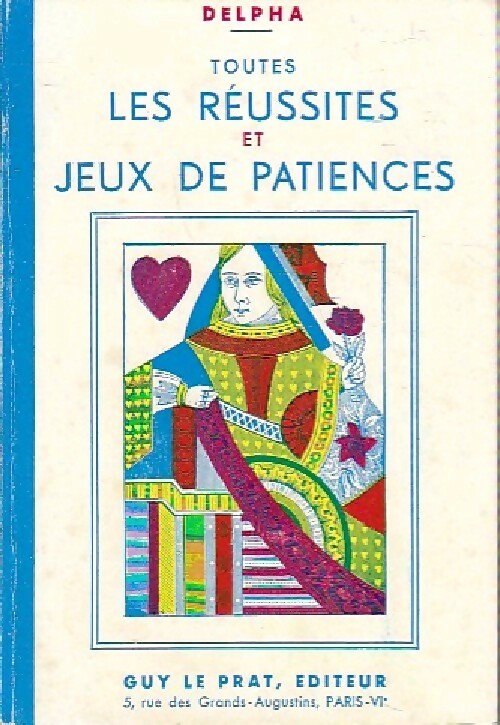 Toutes les réussites et jeux de patiences - Delpha -  Poche Le Prat - Livre