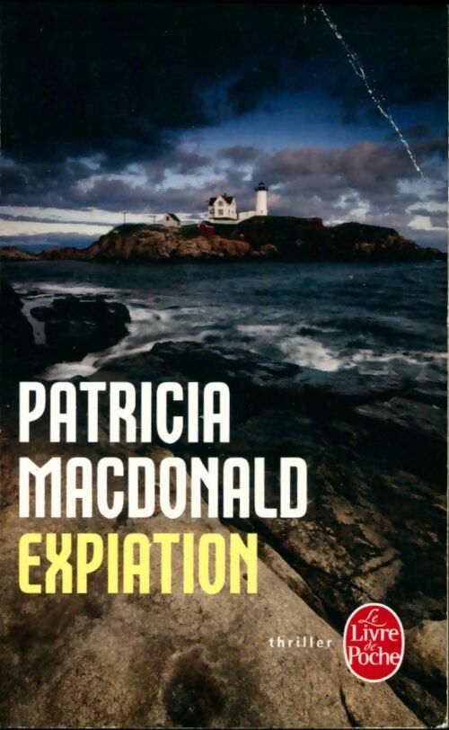Expiation - Patricia J. MacDonald -  Le Livre de Poche - Livre