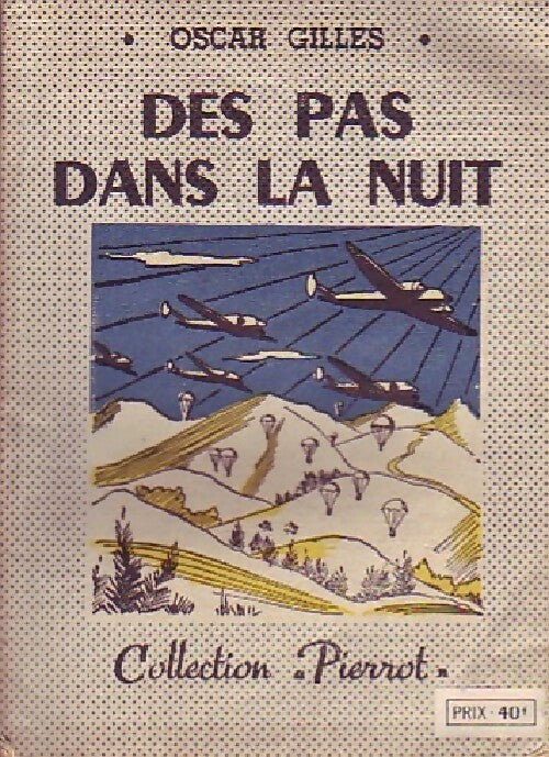 Des pas dans la nuit - Oscar Gilles -  Pierrot - Livre