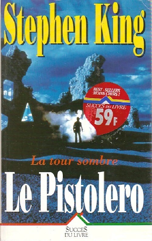 La tour sombre Tome I : Le pistolero / Les petites soeurs d'Elurie - Stephen King -  Succès du livre - Livre