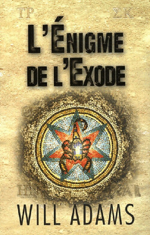 L'énigme de l'exode - Will Adams -  Thriller - Livre