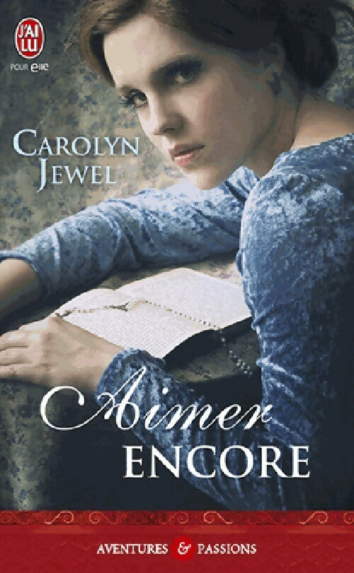 Aimer encore - Carolyn Jewel -  J'ai Lu - Livre