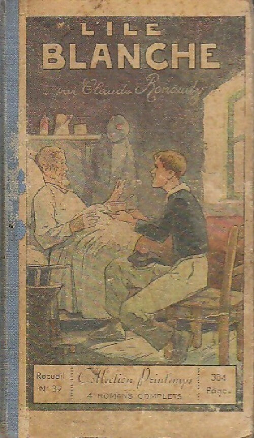 L'ile blanche / Le trésor de l'atlasd / Un drame dans les neiges / Le puits maudit - Collectif -  Printemps - Livre