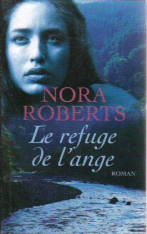 Le refuge de l'ange - Nora Roberts -  France Loisirs GF - Livre