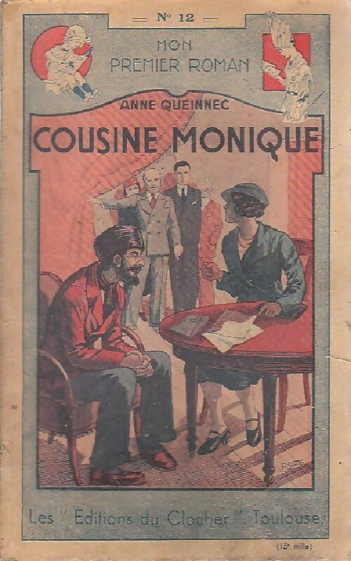 Cousine Monique - Anne Queinnec -  Mon premier roman - Livre