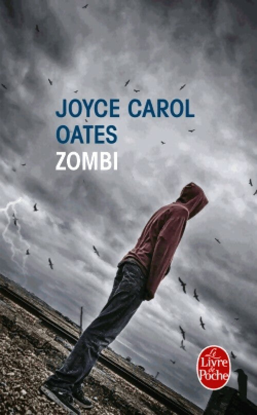 Zombi - Joyce Carol Oates -  Le Livre de Poche - Livre