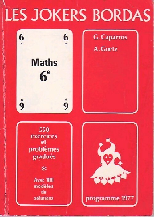 Maths 6ème - G. Caparros ; Alberte Goetz -  Jokers - Livre