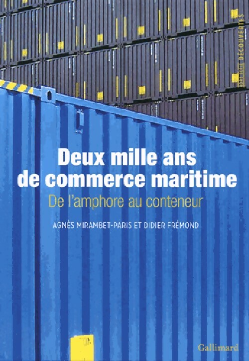 2000 Ans de commerce maritime - Didier Frémond ; Agnès Mirambet-Paris -  Découvertes Gallimard - Livre