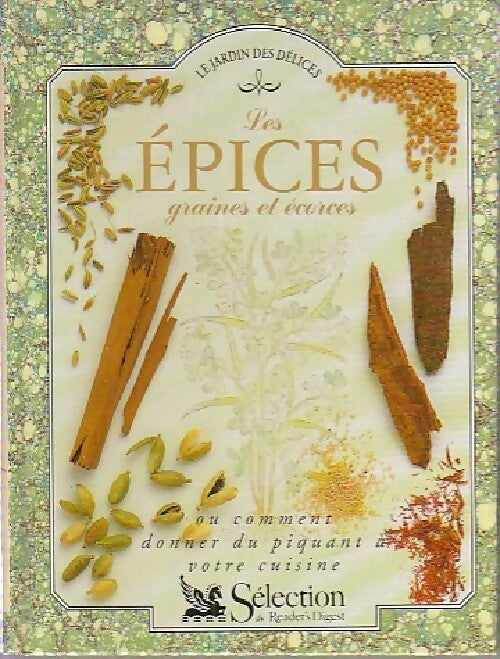 Les épices - Jill Norman -  Le jardin des délices - Livre