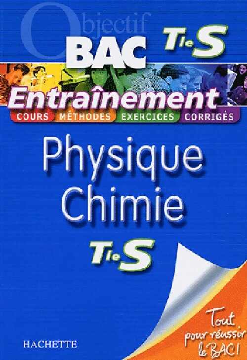 Physique Chimie Terminale S - Collectif -  Objectif Bac - Livre