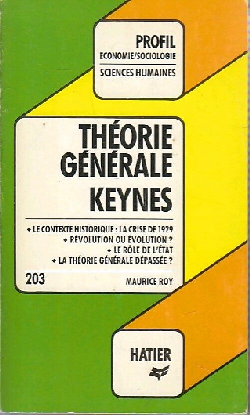 Théorie générale - John Maynard Keynes -  Profil - Livre