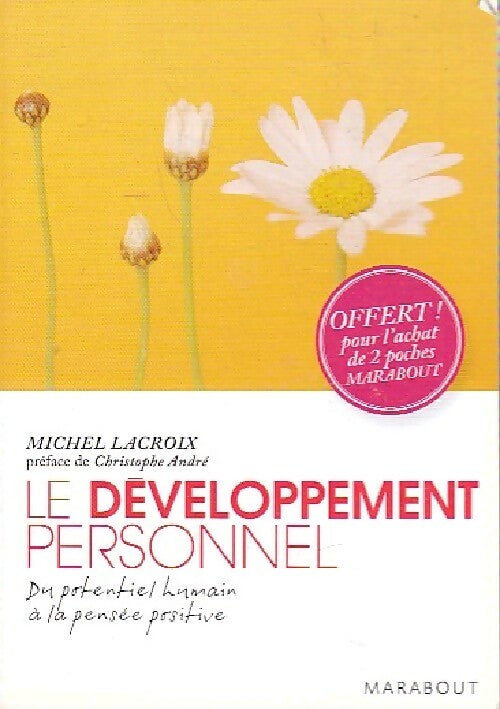 Le développement personnel - Michel Lacroix -  Bibliothèque Marabout - Livre