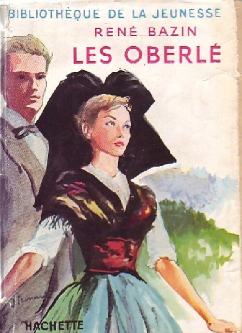 Les Oberlé - René Bazin -  Bibliothèque de la Jeunesse - Livre