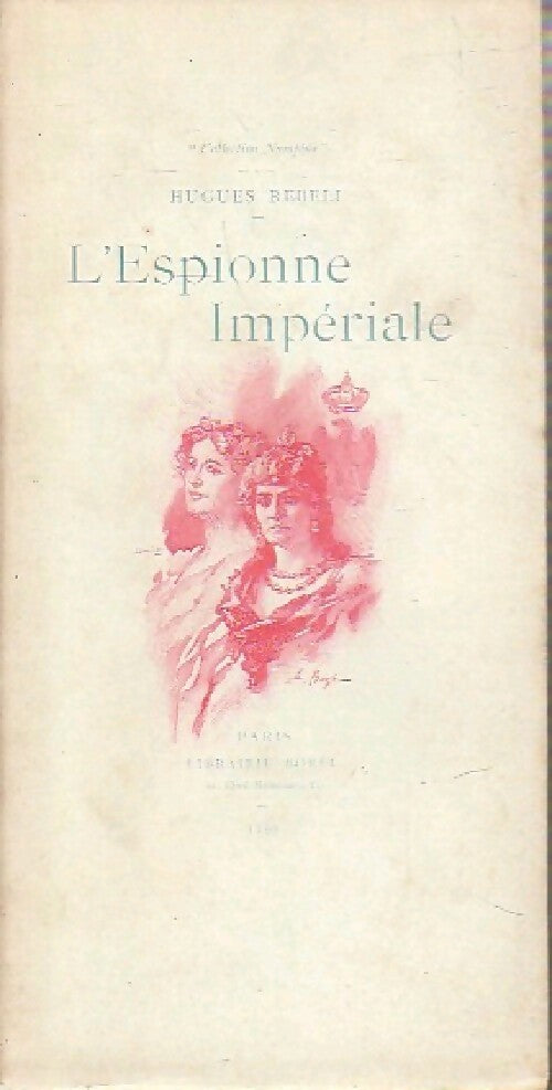L'espionne impériale - Hughes Rebell -  Nymphée - Livre