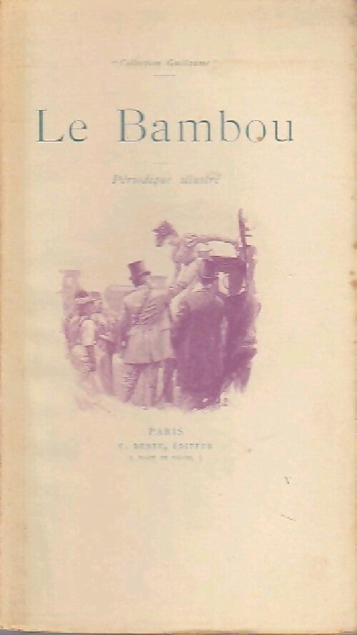Le Bambou Tome V - Inconnu -  Petite collection Guillaume - Livre