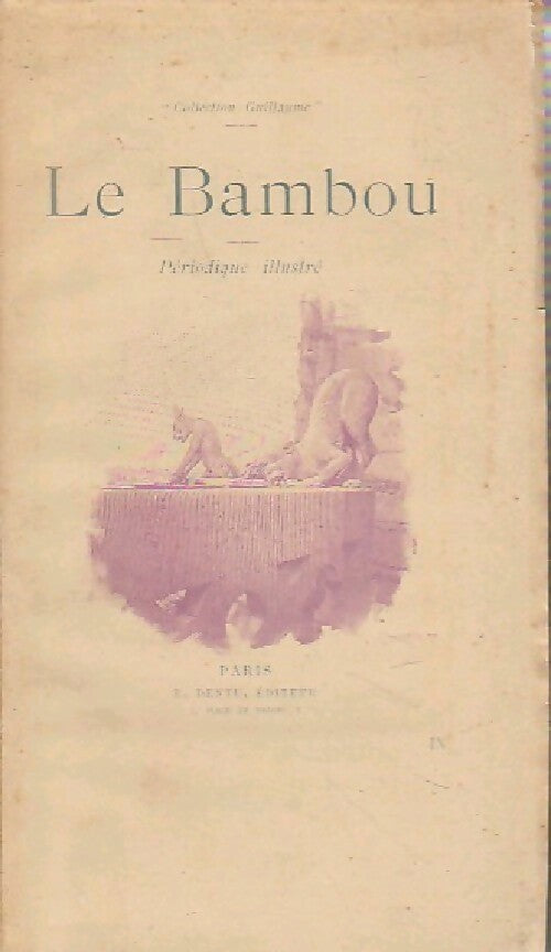 Le Bambou Tome IX - Inconnu -  Petite collection Guillaume - Livre