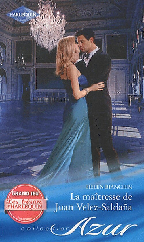 La maîtresse de Juan Velez-Saldana - Helen Bianchin -  Azur - Livre