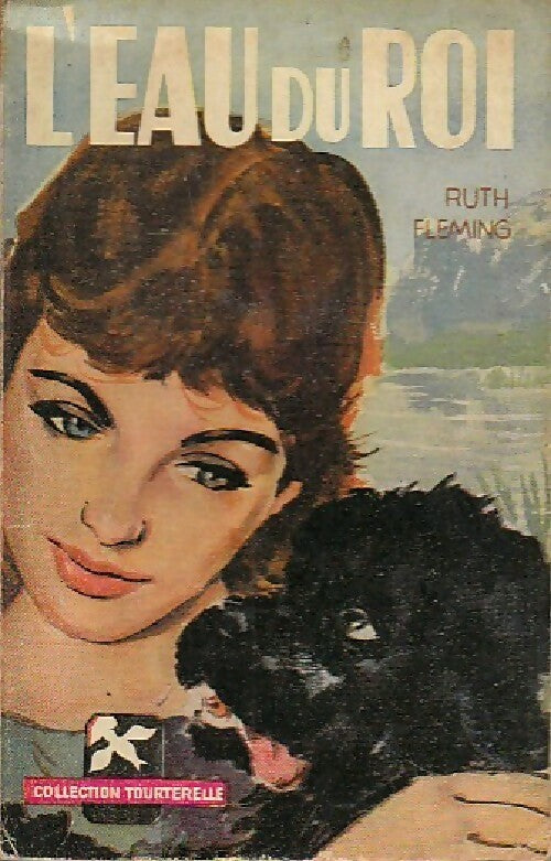L'eau du roi - Ruth Fleming -  Tourterelle - Livre