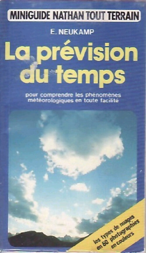 La prévision du temps - Ernst Neukamp -  Miniguides tout-terrain - Livre