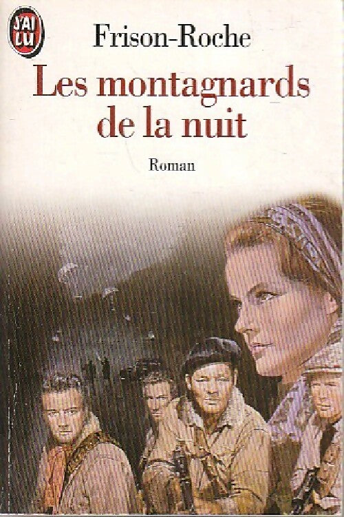 Les montagnards de la nuit - Roger Frison-Roche -  J'ai Lu - Livre
