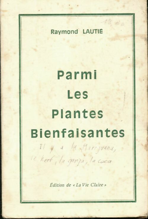 Parmi les plantes bienfaisantes - Raymond Lautié -  Vie Claire poche - Livre