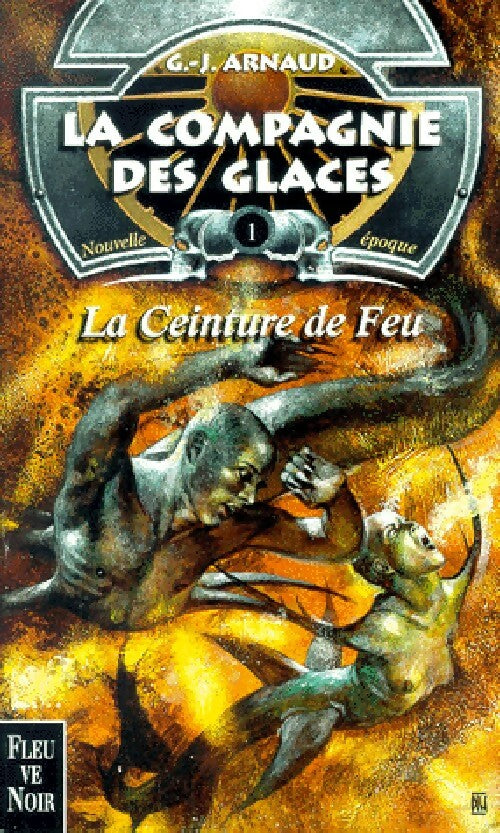 La ceinture de feu - Jo Calloway -  La Compagnie des Glaces, Nouvelle Epoque - Livre