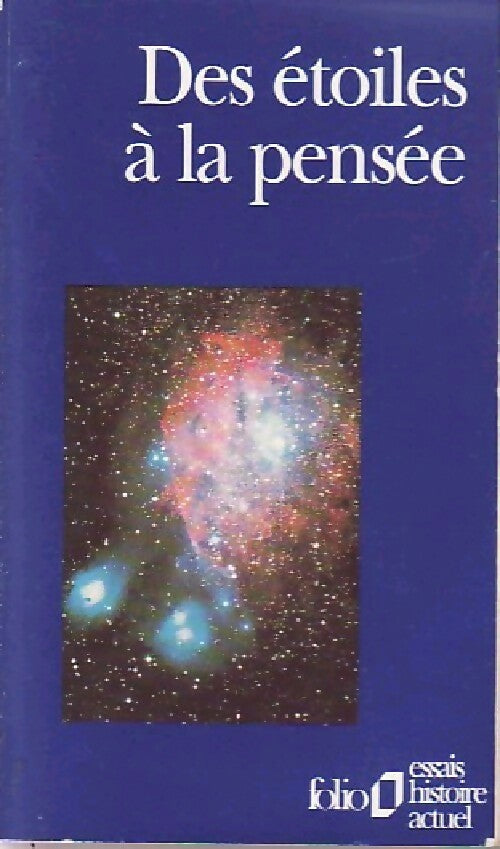 Des étoiles à la pensée - X -  Folio Essais - Livre