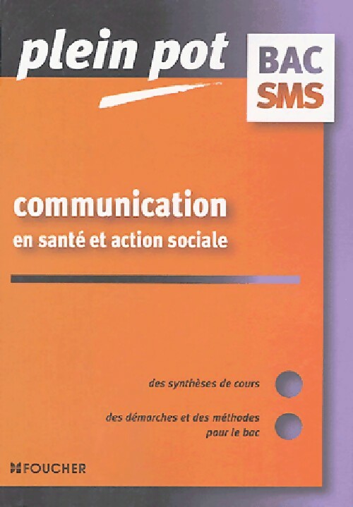 Communication en santé et action sociale - Cécile Parisot -  Plein Pot - Livre
