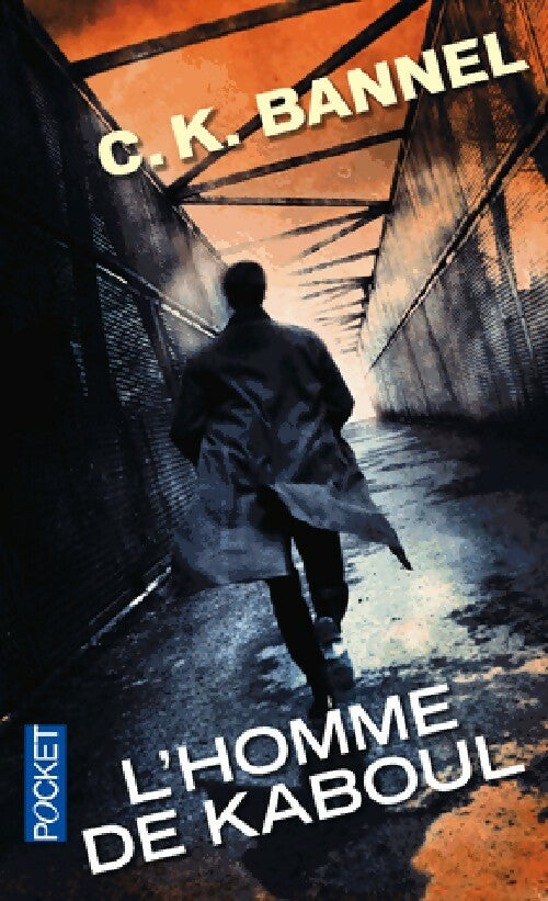 L'homme de kaboul - C.K. Bannel -  Pocket - Livre