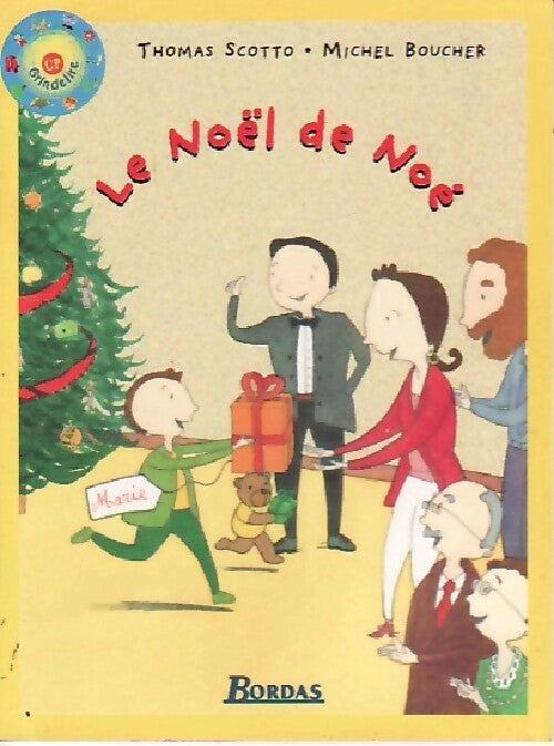 Le Noël de Noé - Thomas Scotto ; Michel Boucher -  Grindelire - Livre