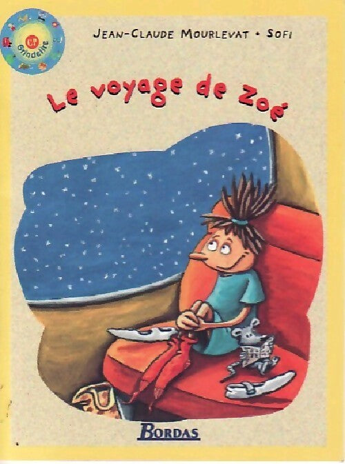 Le voyage de Zoé - Jean-Claude Mourlevat ; Sofi -  Grindelire - Livre