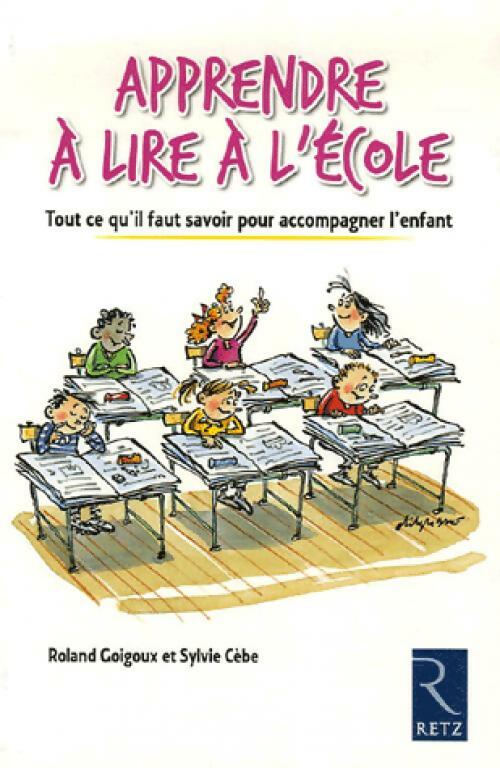 Apprendre à lire à l'école - Roland Goigoux -  Retz poche - Livre