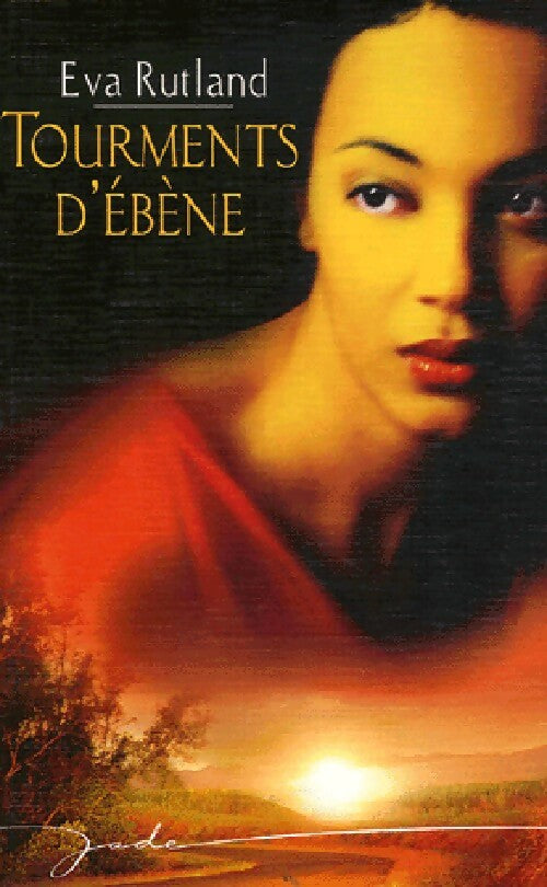 Tourments d'ébène - Eva Rutland -  Jade - Livre