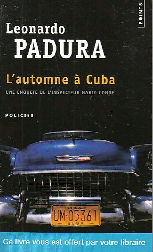 L'automne à Cuba - Fuentes Leonardo Padura -  Points - Livre