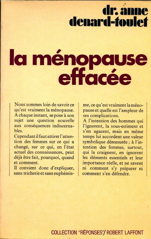 La ménopause effacée - Dr Anne Denard-Toulet -  Réponses - Livre